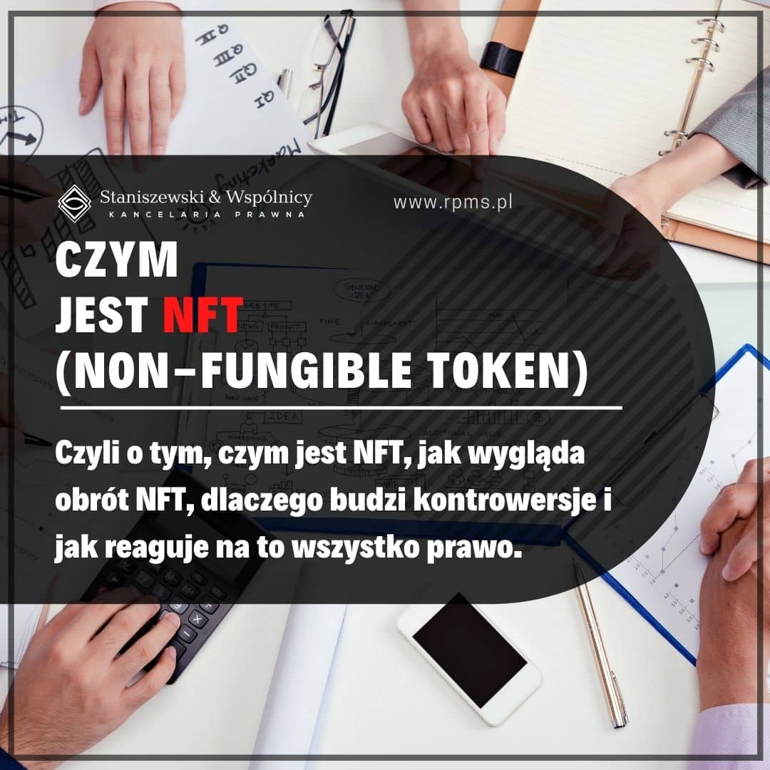 Czym jest NFT (non-fungible token) i dlaczego budzi kontrowersje?