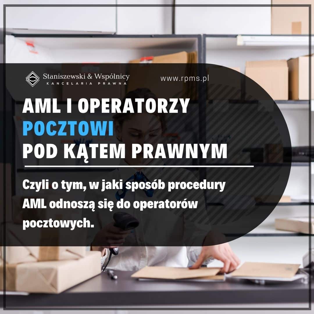 AML dla operatora pocztowego (procedura przeciwdziałania praniu pieniędzy)