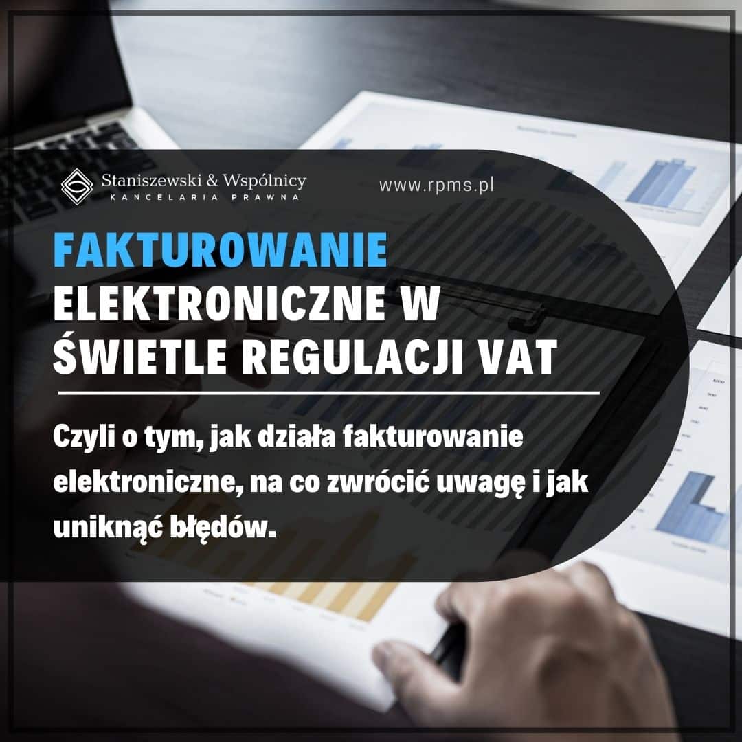 Fakturowanie elektroniczne w świetle bieżących regulacji VAT