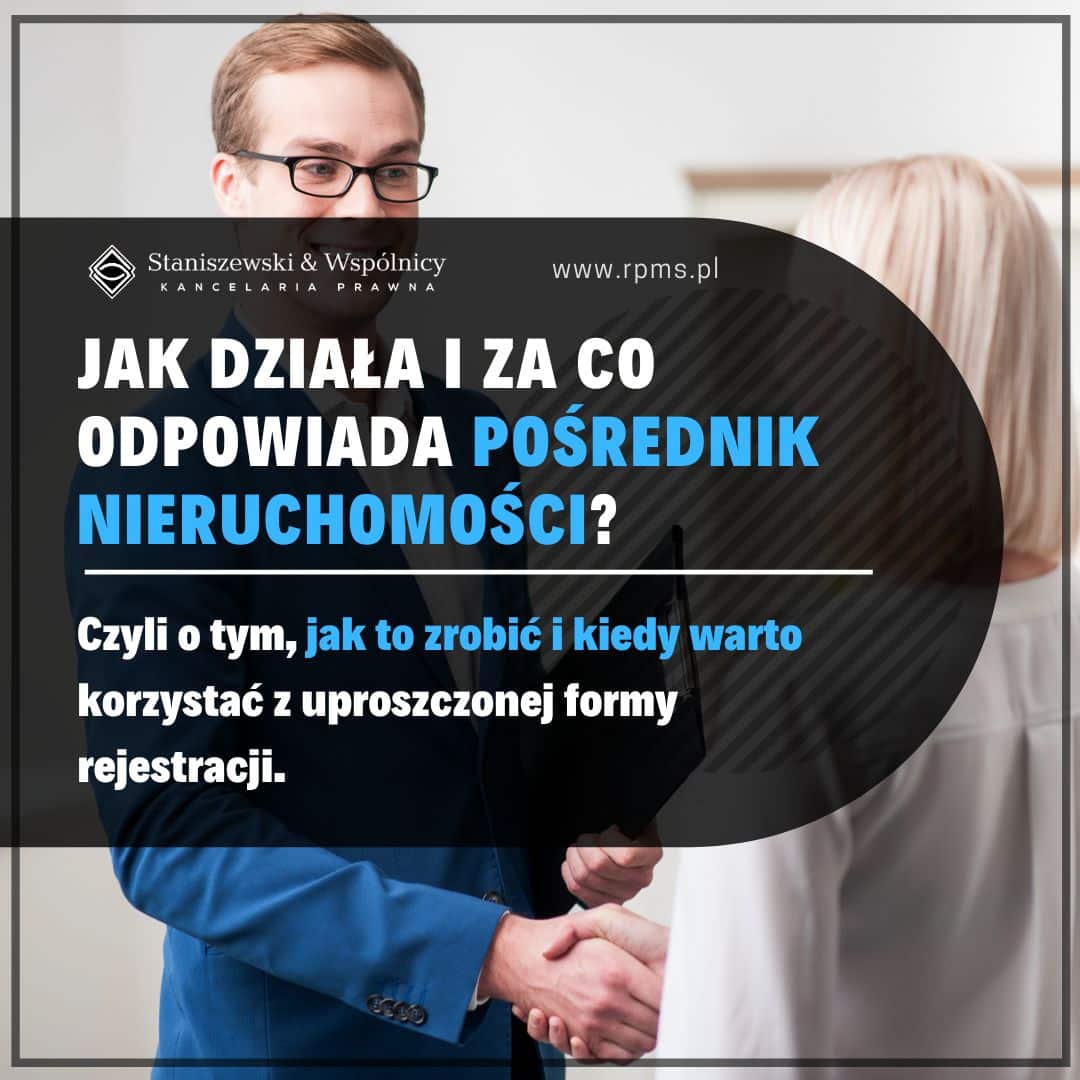 Jak działa i za co odpowiada pośrednik nieruchomości?