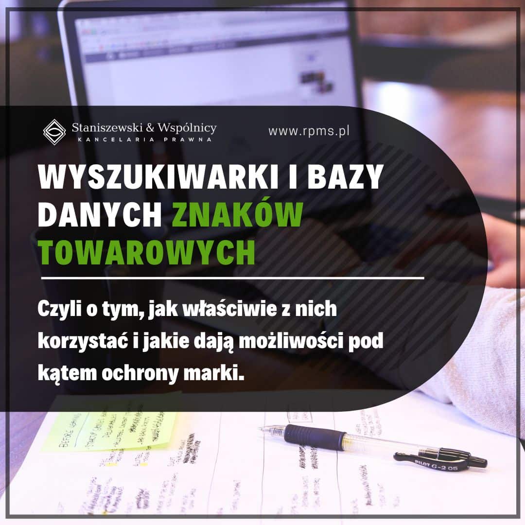 Wyszukiwarki i bazy danych znaków towarowych — jak z nich korzystać?
