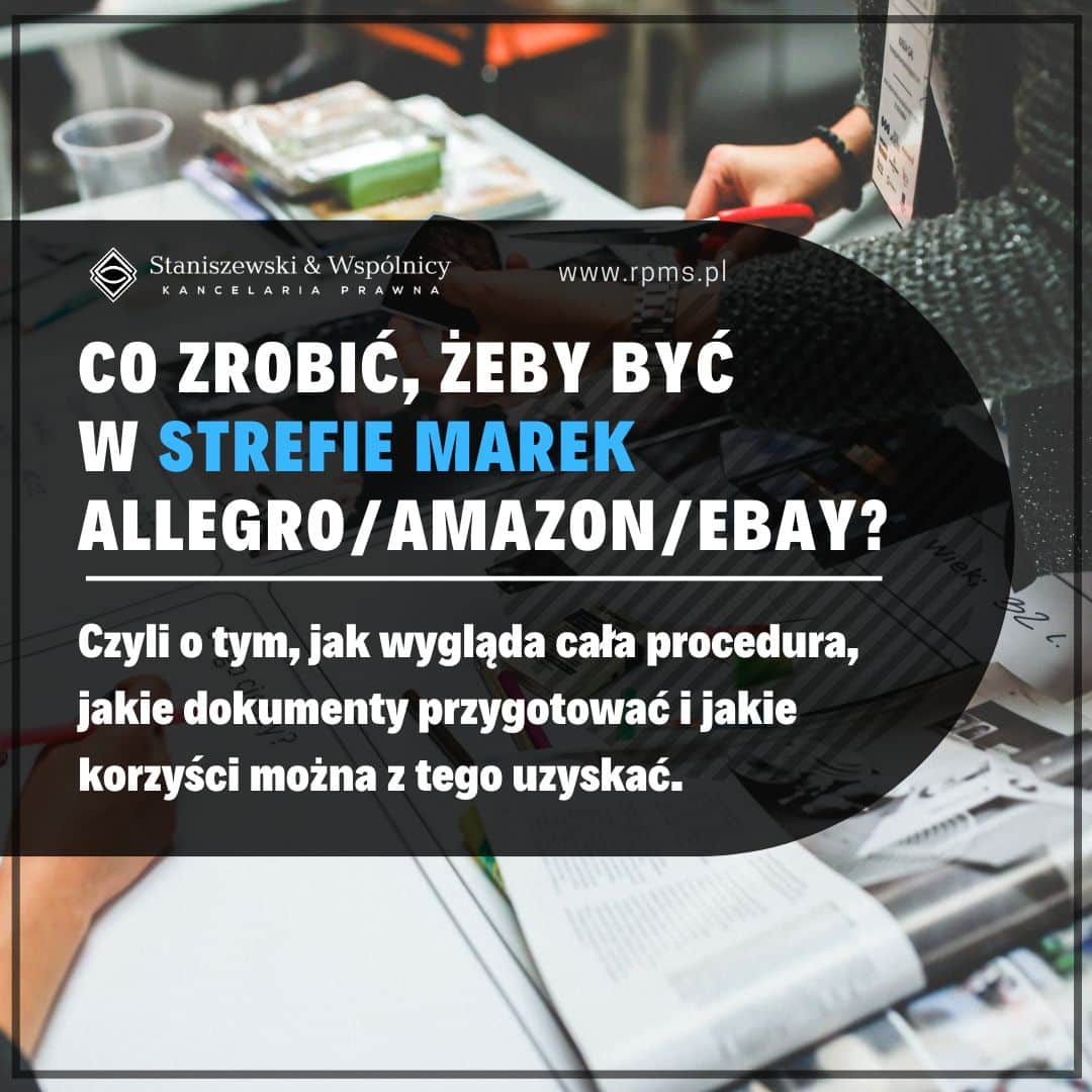 Co zrobić, żeby być w strefie marek Allegro/ Amazon/ Ebay