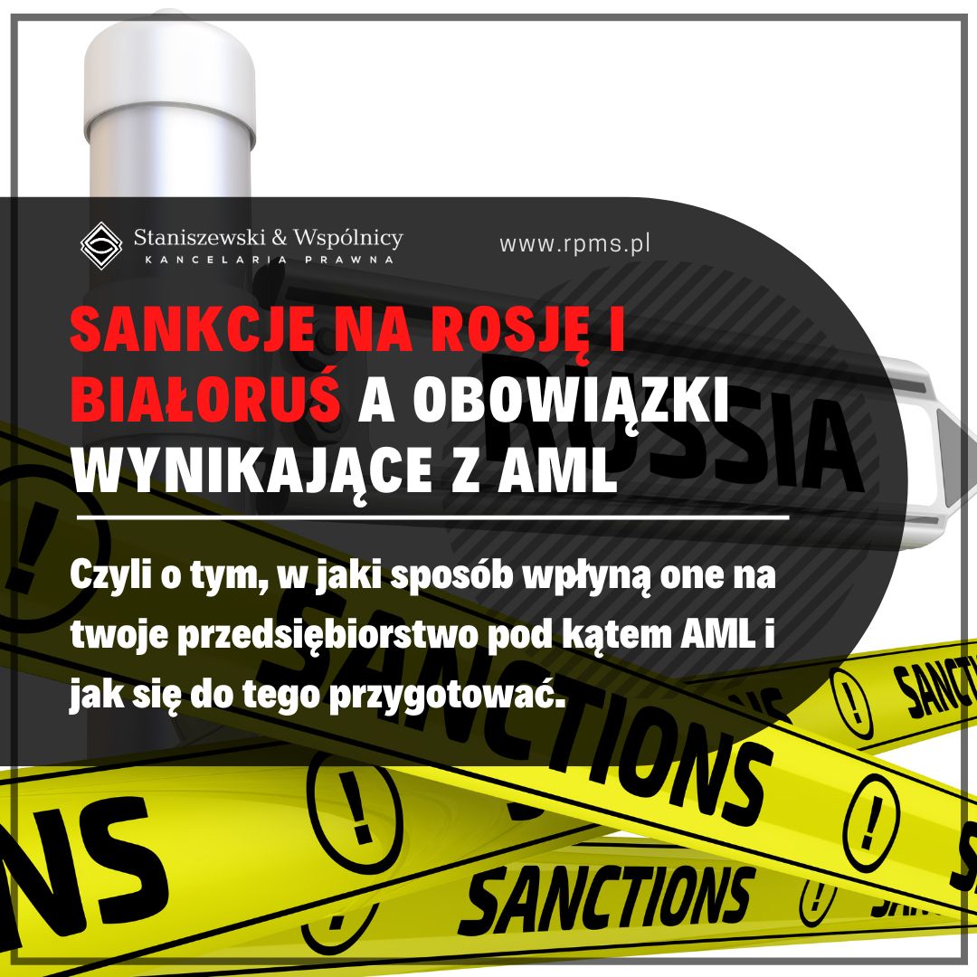 Sankcje na Rosję i Białoruś a obowiązki instytucji płatniczych wynikające z ustawy AML