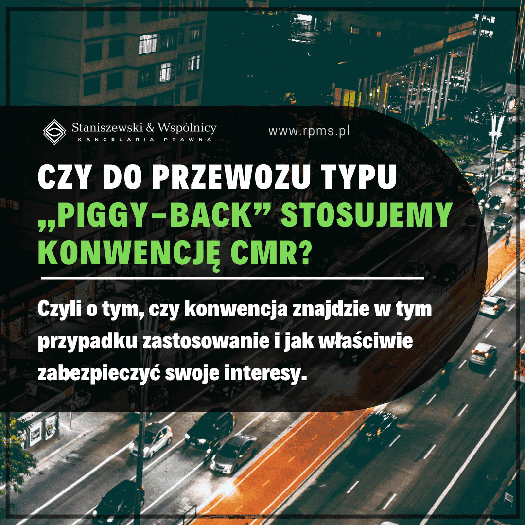 Czy do przewozu typu „PIGGY-BACK” stosujemy konwencję CMR?
