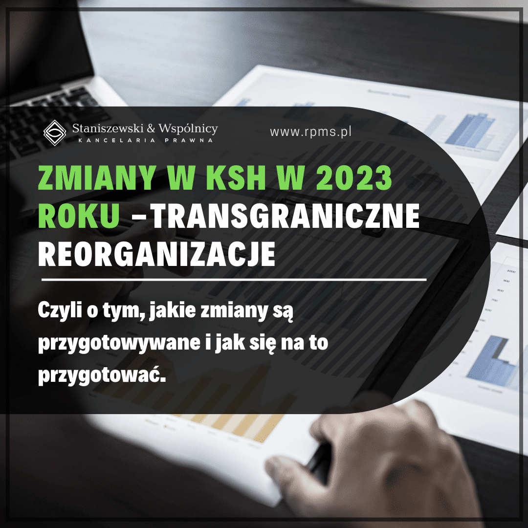 Zmiany w KSH w 2023 roku – transgraniczne reorganizacje