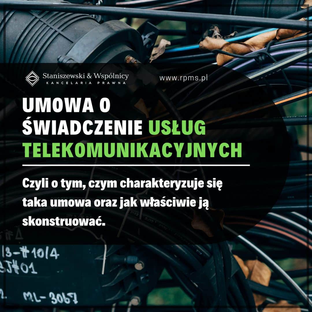 Umowa o świadczenie usług telekomunikacyjnych
