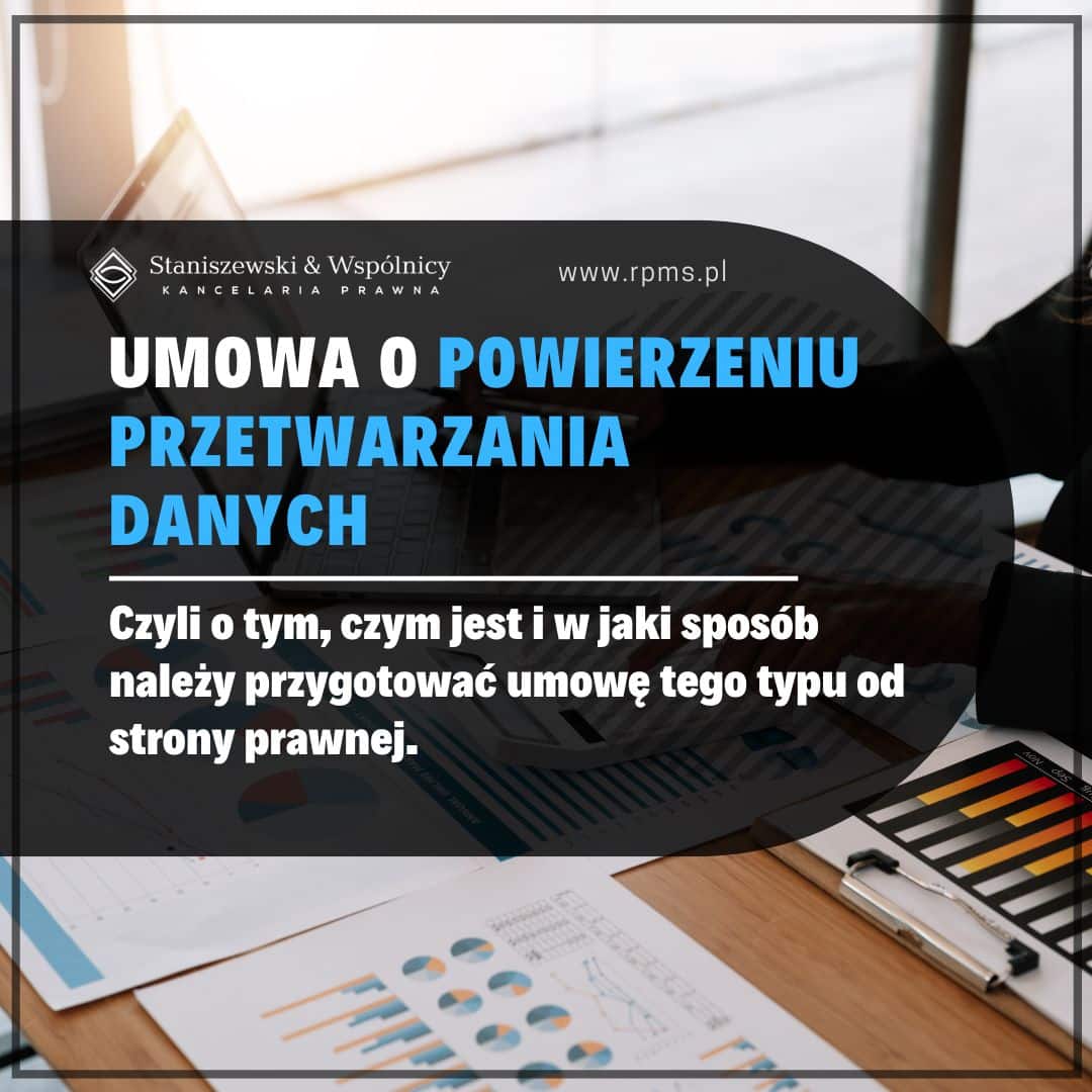 Umowa o powierzeniu przetwarzania danych
