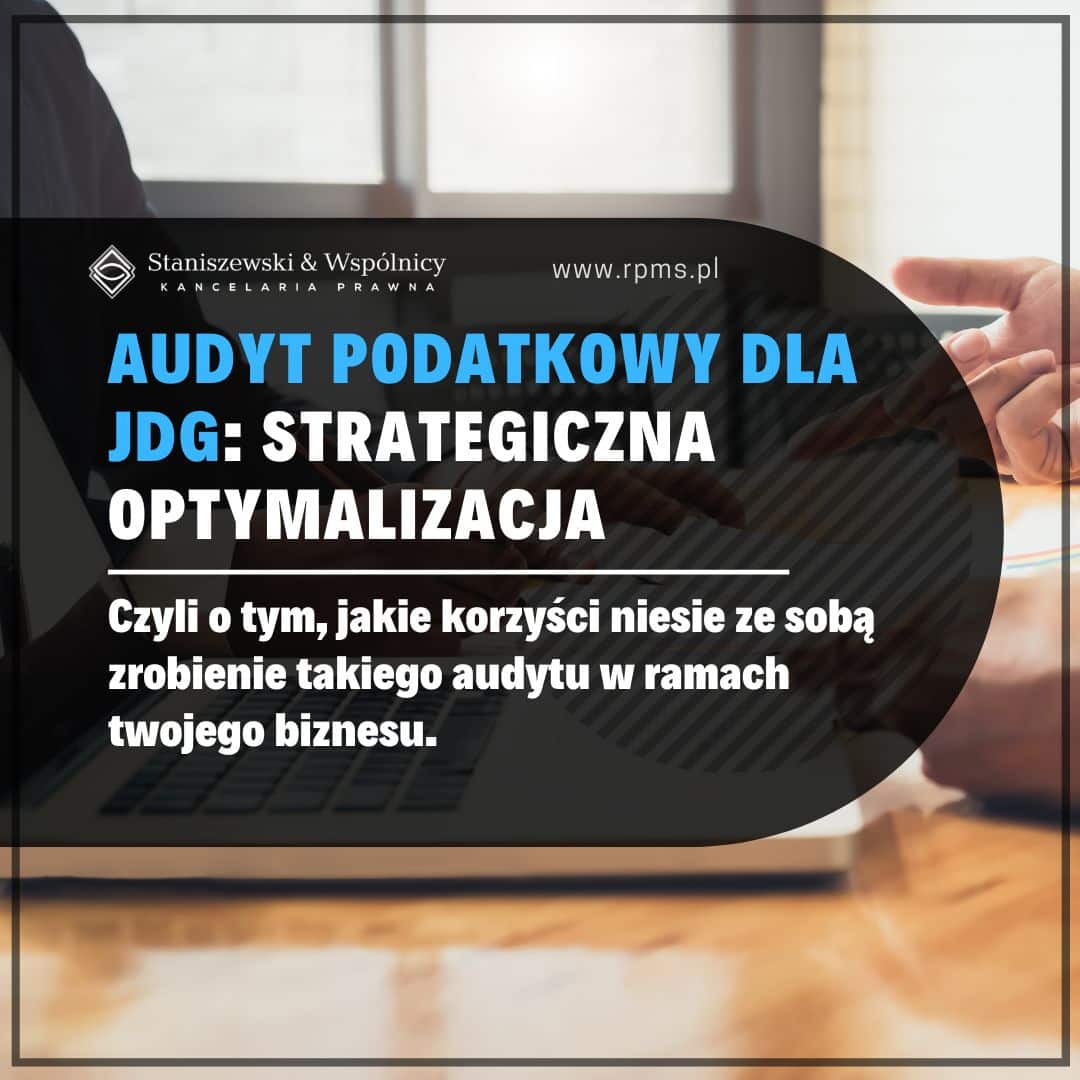 Audyt podatkowy dla JDG: strategiczna optymalizacja podatkowa i ZUS