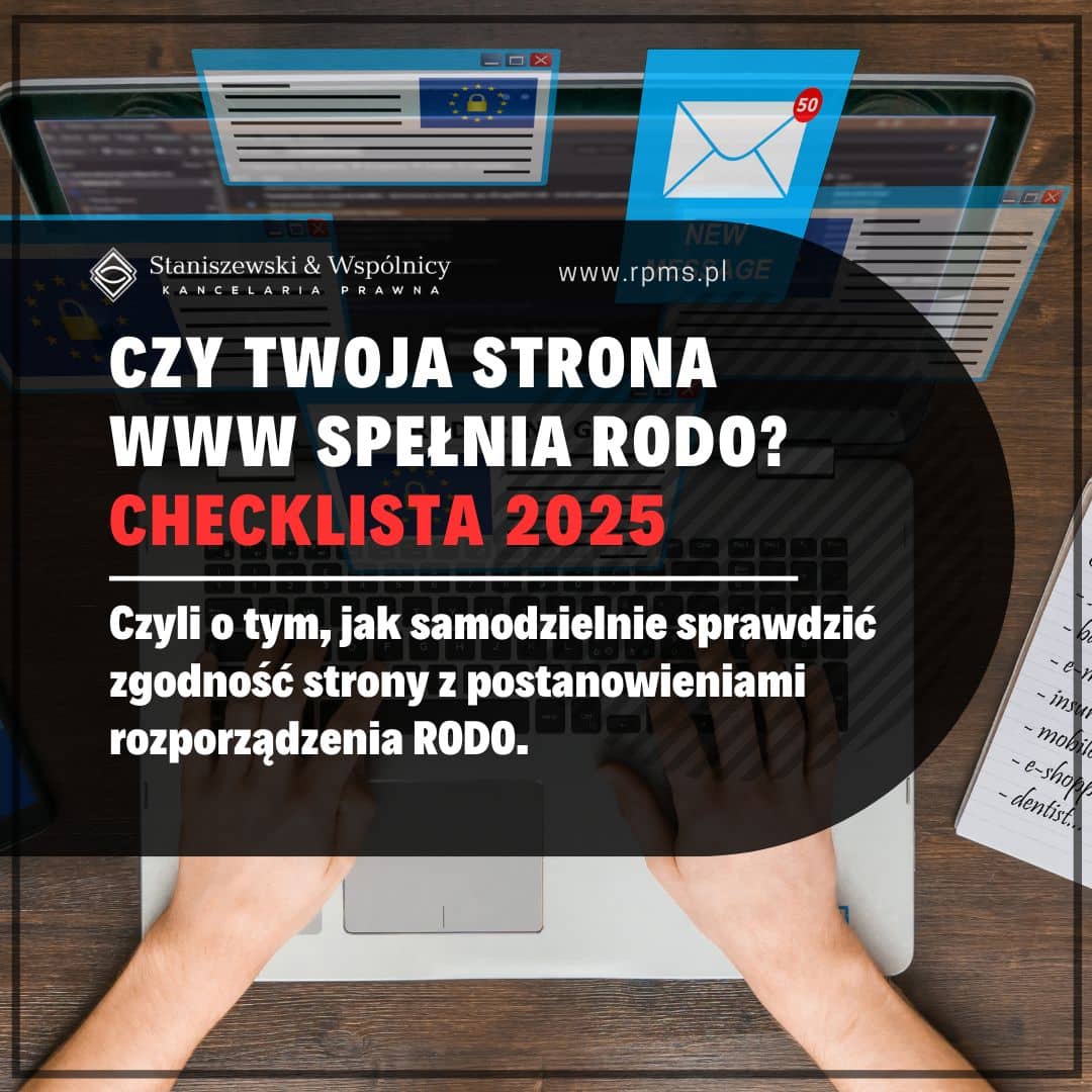 Czy Twoja strona www spełnia wymagania RODO? Checklista 2025