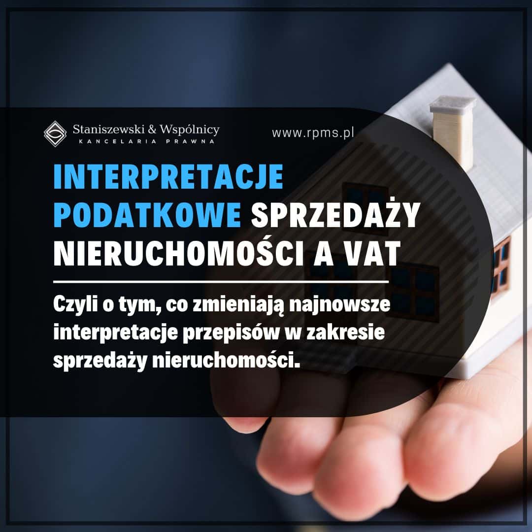 Interpretacje podatkowe dot. sprzedaży nieruchomości przez osobę fizyczną a VAT