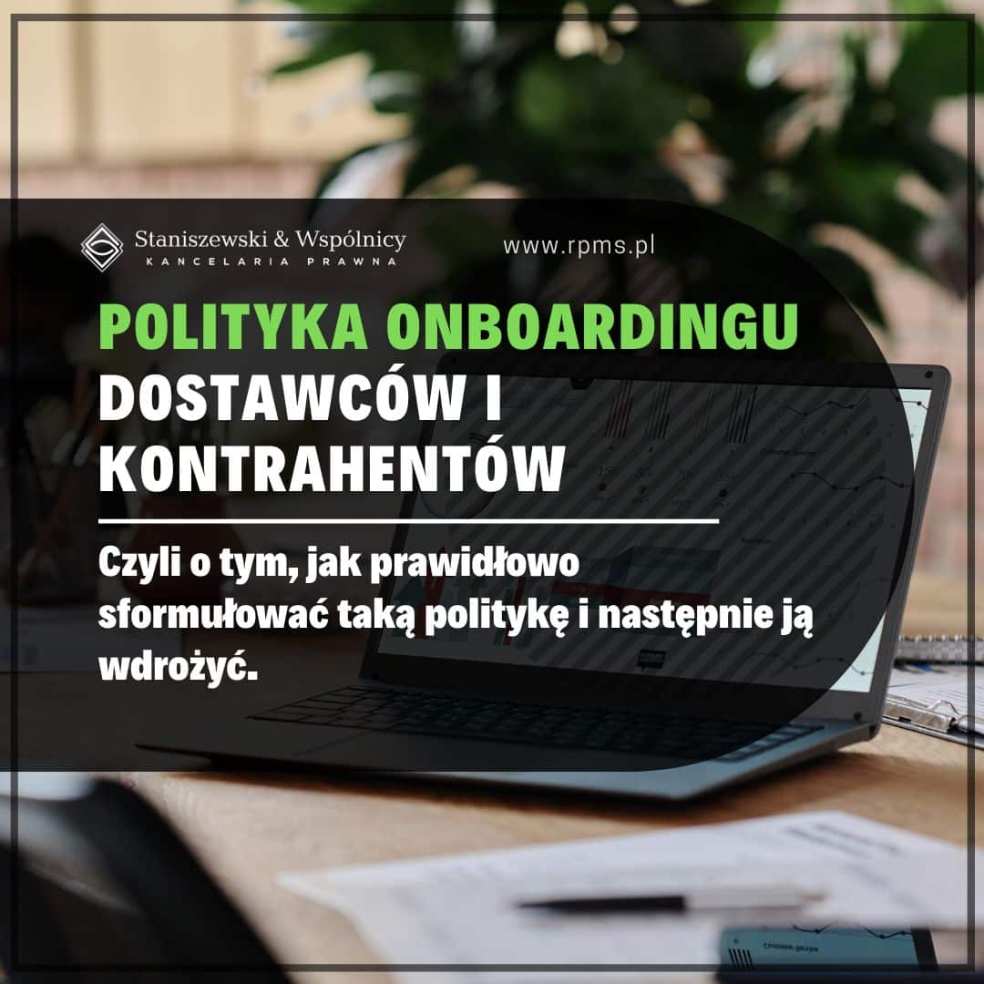 Polityka onboardingu dostawców i kontrahentów – korzyści i jawność w spółkach publicznych