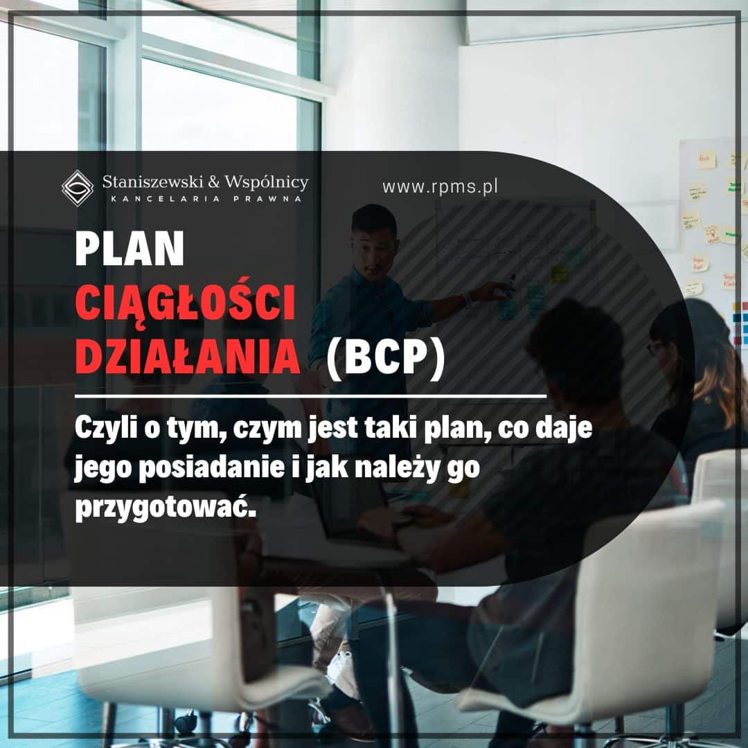 Plan ciągłości działania (BCP) – jak przygotować i wdrożyć skuteczny plan bezpieczeństwa krok po kroku