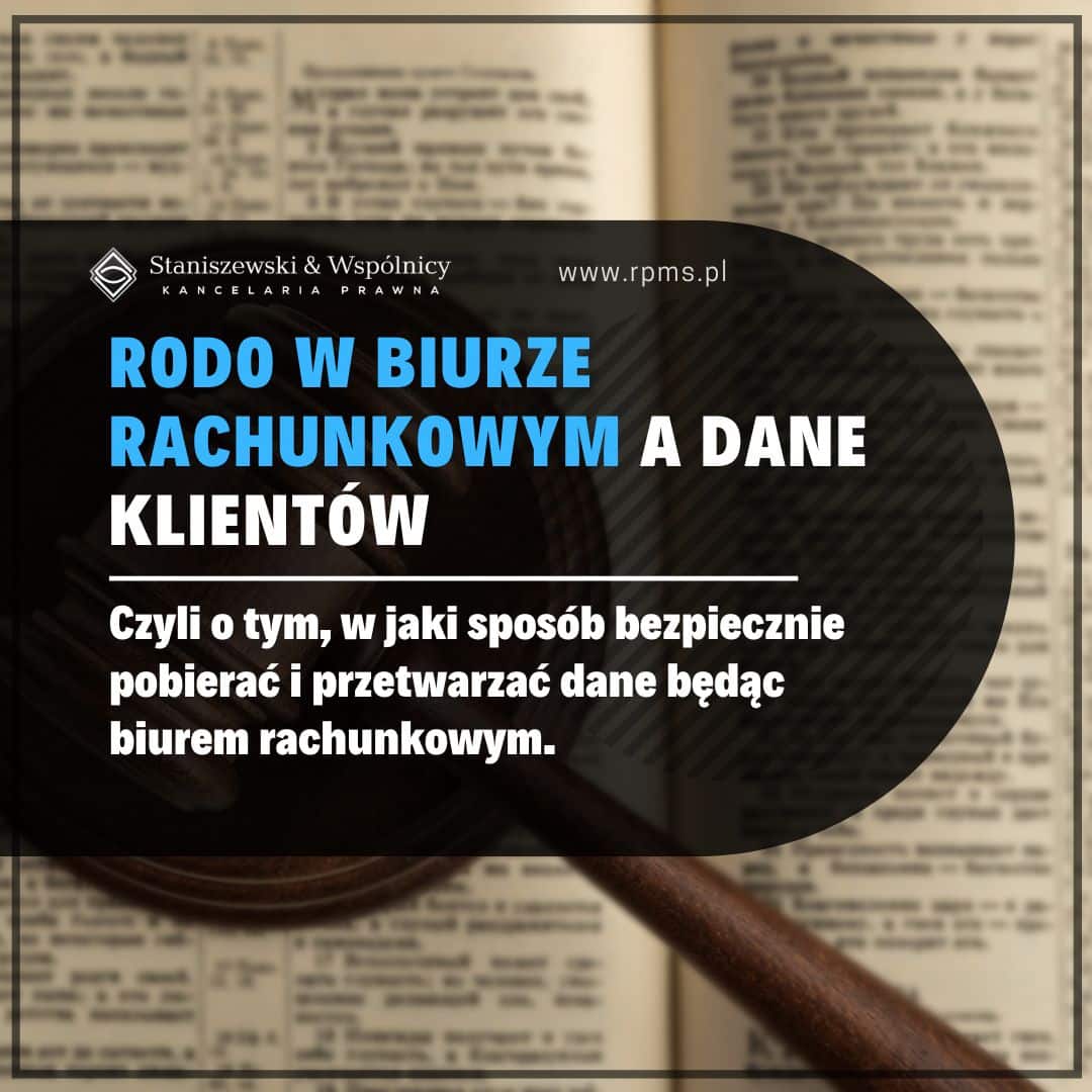RODO w biurze rachunkowym – jak wdrożyć procedurę i skutecznie chronić dane klientów