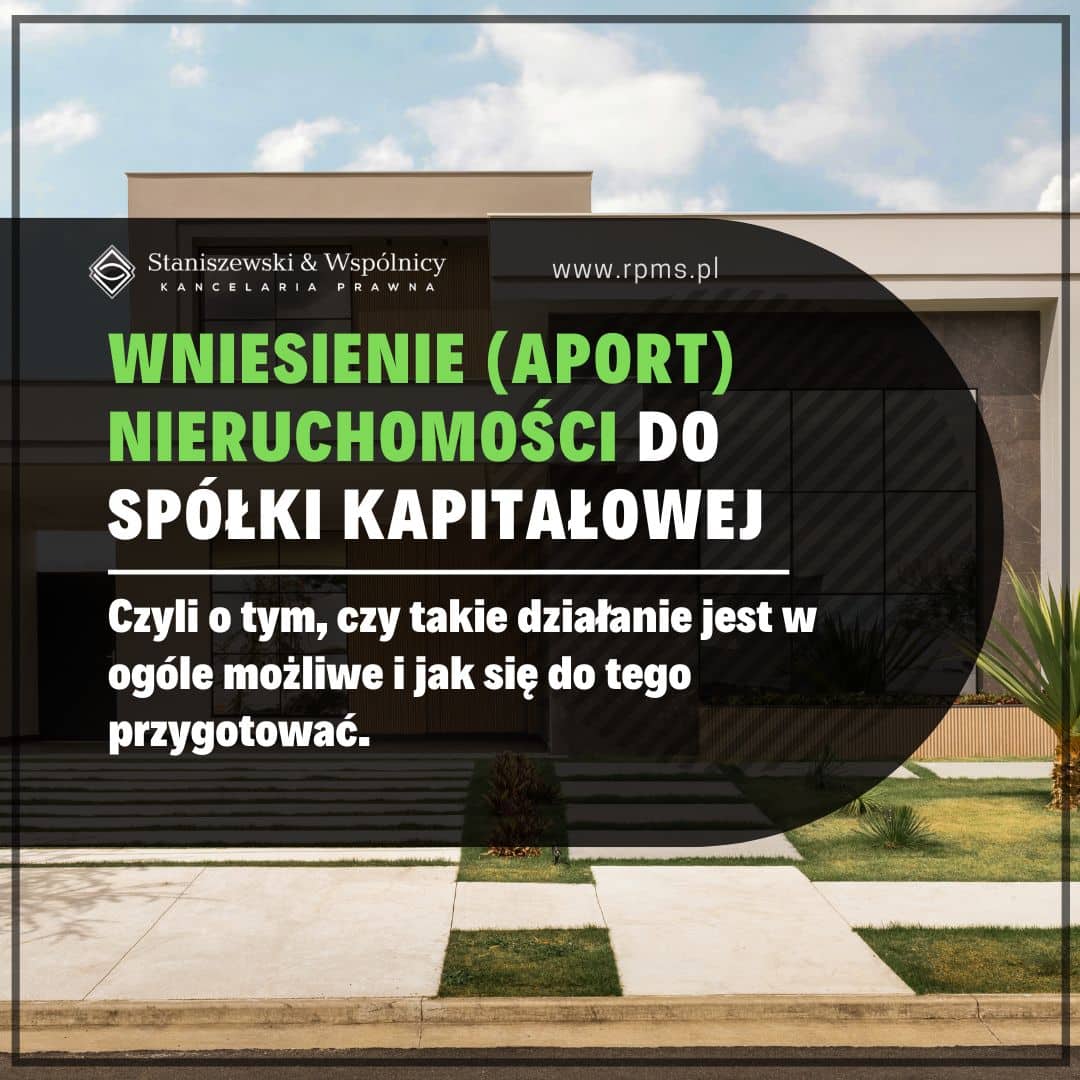 Wniesienie (aport) nieruchomości do spółki kapitałowej