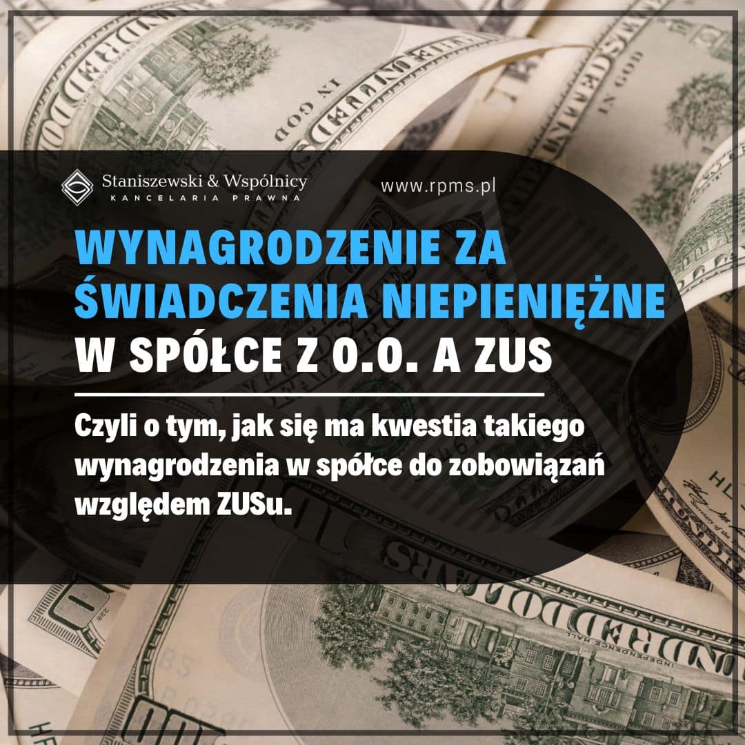 Wynagrodzenie za świadczenia niepieniężne w spółce z o.o. a ZUS