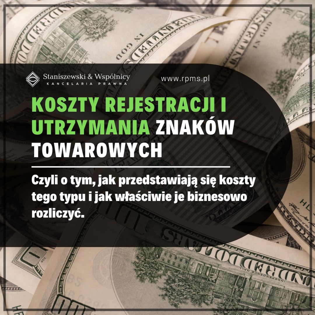 Koszty rejestracji i utrzymania znaków towarowych
