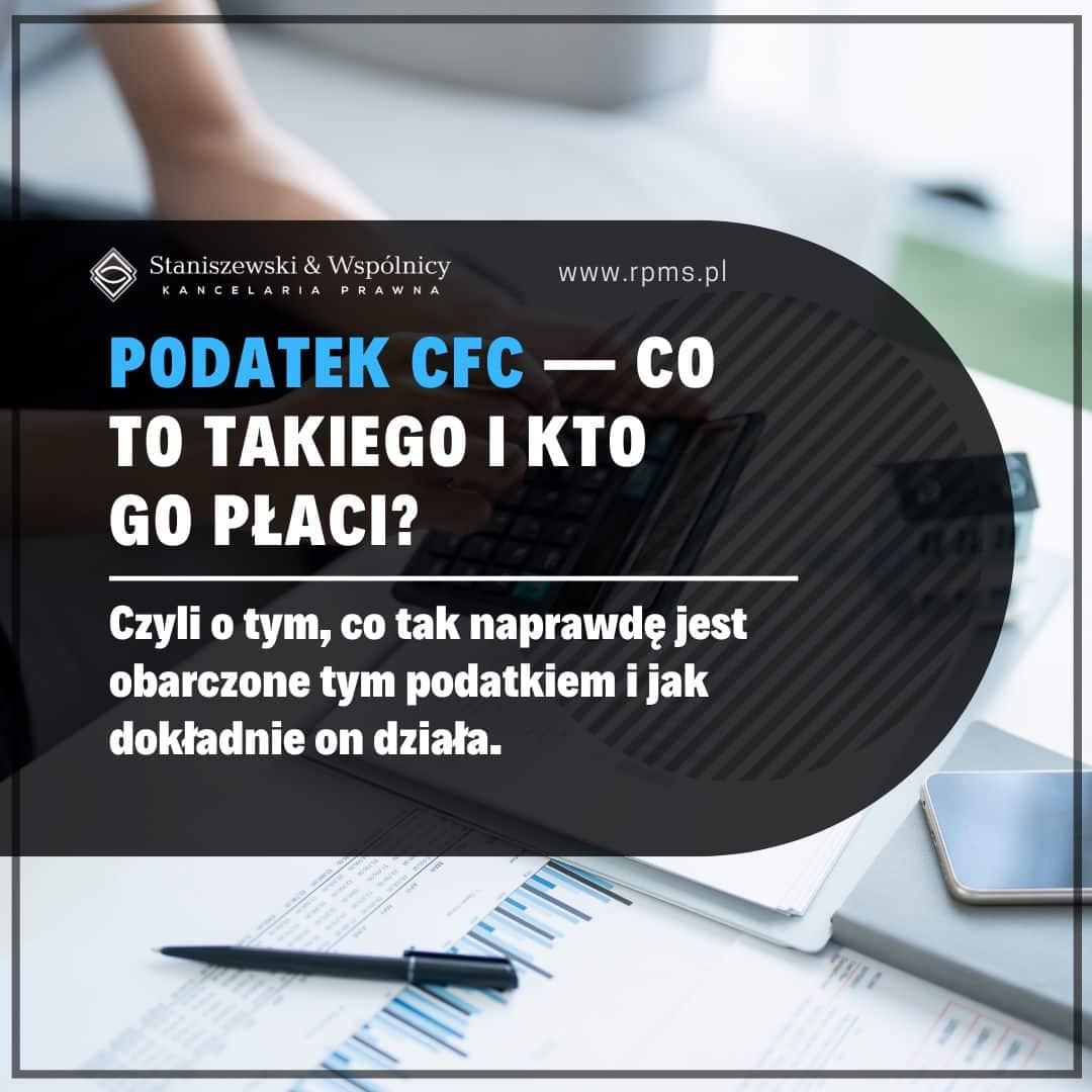Podatek CFC — co to takiego i kto go płaci?