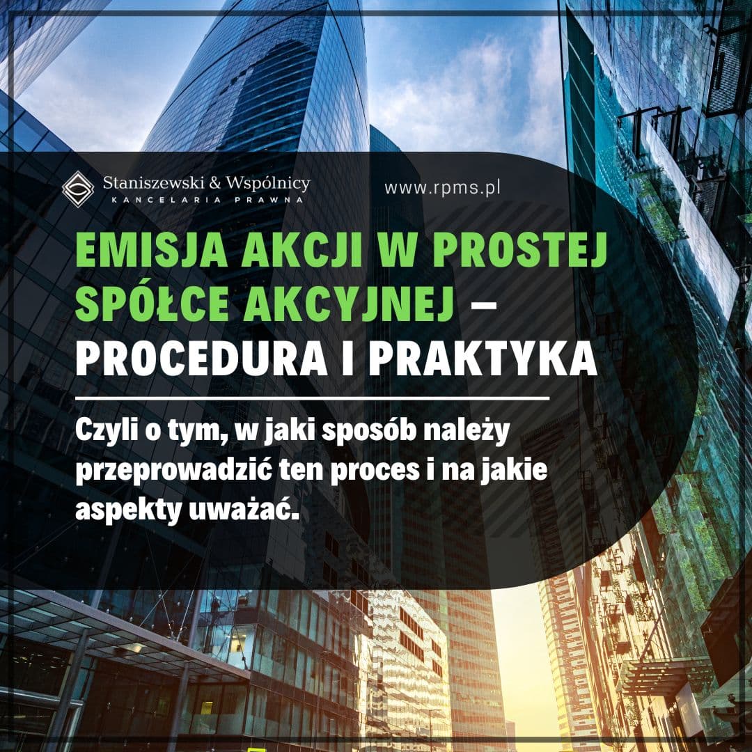 Emisja akcji w prostej spółce akcyjnej – procedura i praktyka