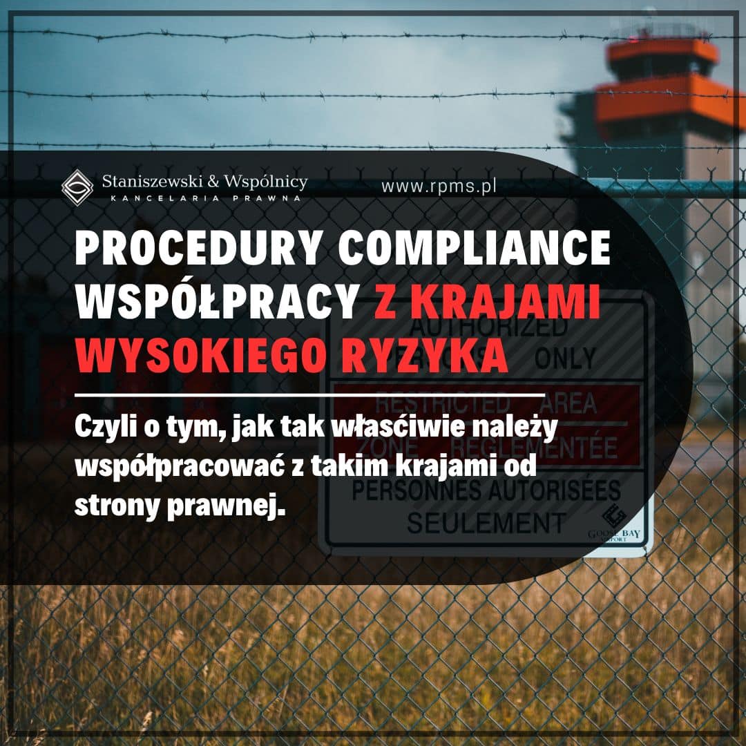 Procedury compliance współpracy z krajami wysokiego ryzyka — audyt prawny podejścia i ryzyk sankcyjnych