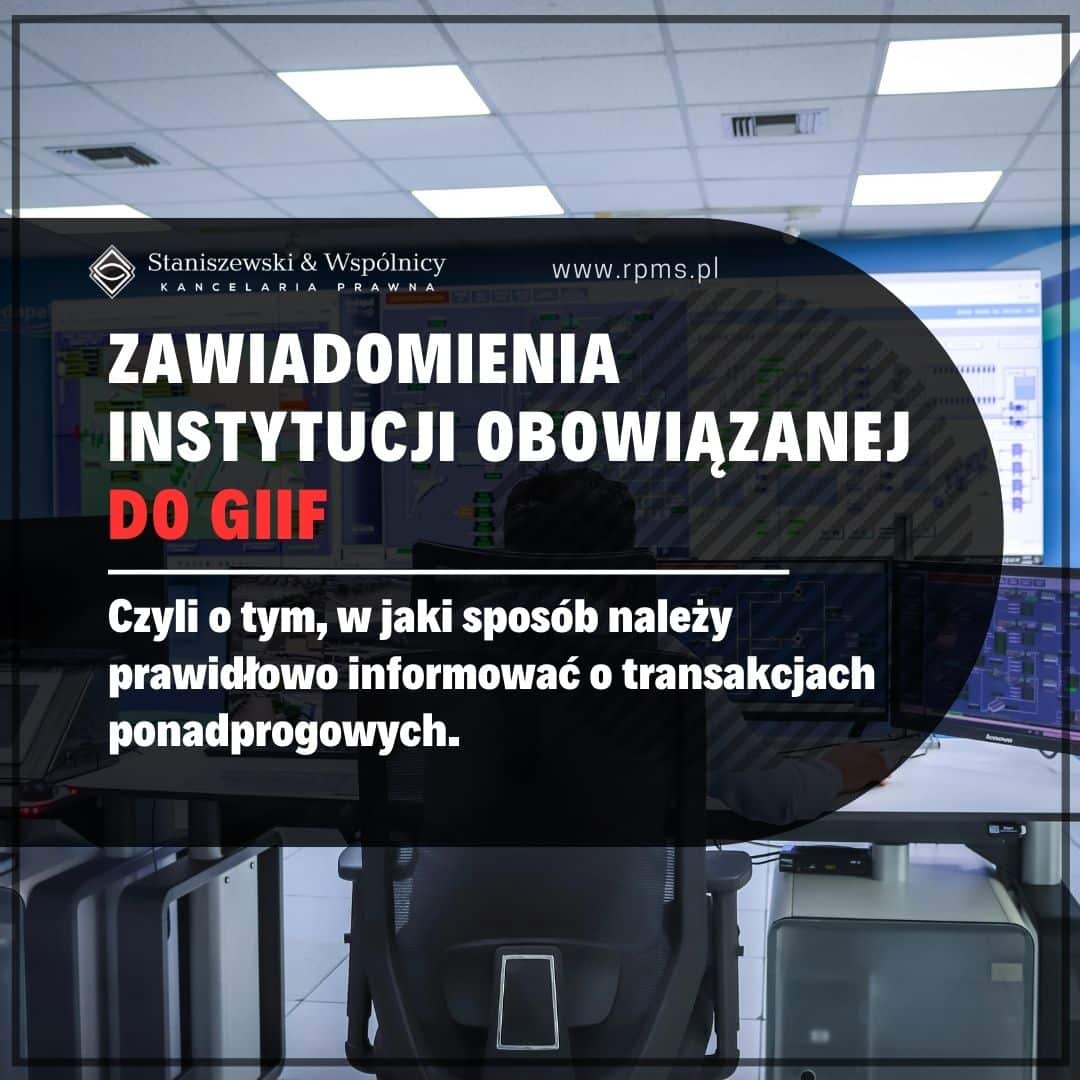 Zawiadomienia instytucji obowiązanej o transakcjach ponadprogowych do GIIF